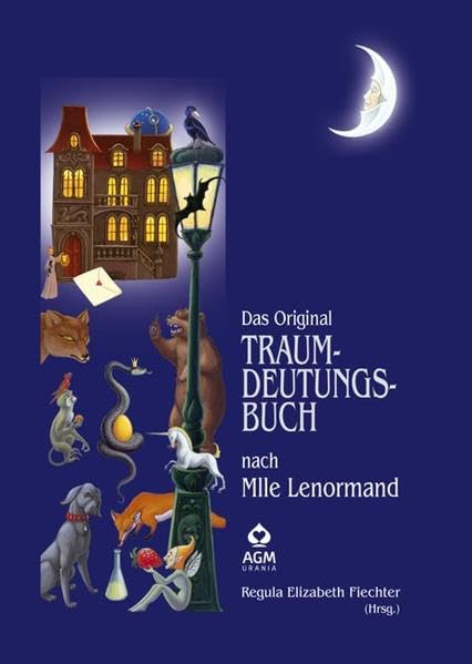 Das Original Traumdeutungsbuch: Nach Mlle Lenormand Religion & Esotericism