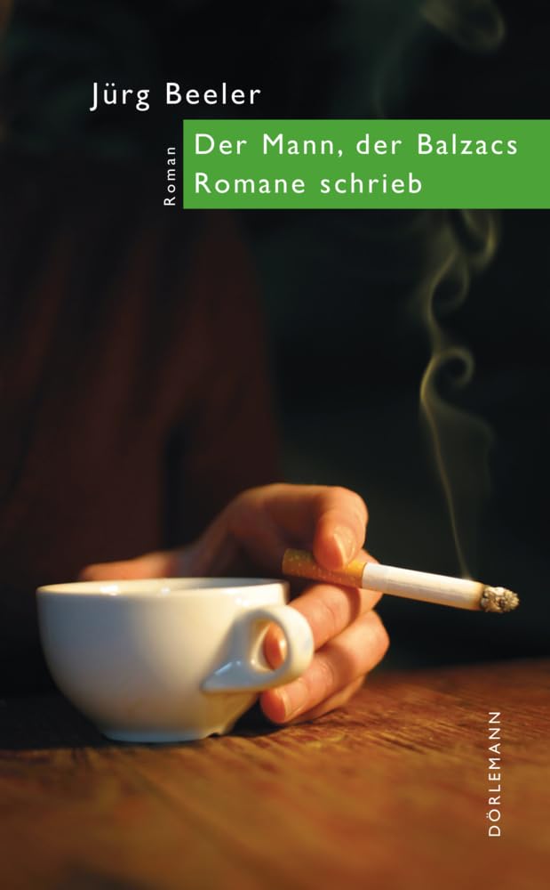 Der Mann, der Balzacs Romane schrieb Contemporary literature Books