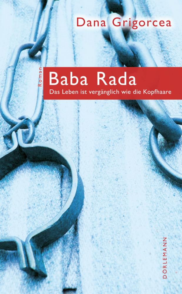 Baba Rada: Das Leben ist vergänglich wie die Kopfhaare Contemporary literature