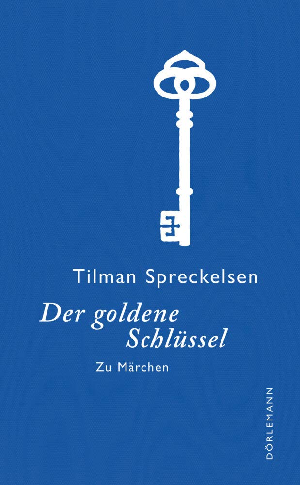 Der goldene Schlüssel: Zu Märchen Contemporary literature