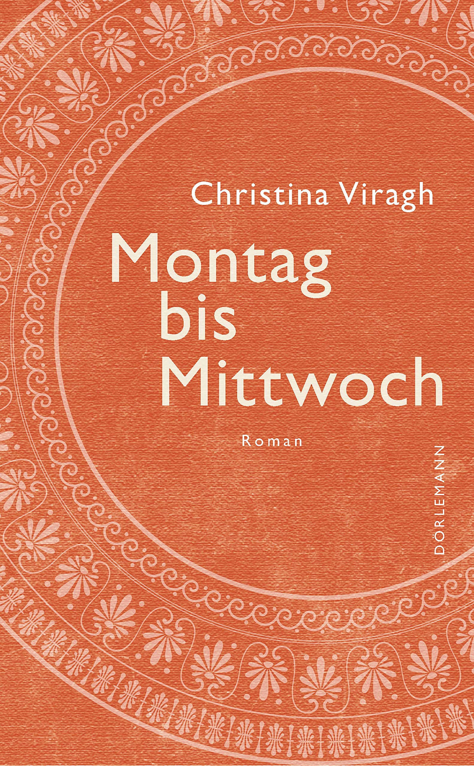 Montag bis Mittwoch: Roman Contemporary literature