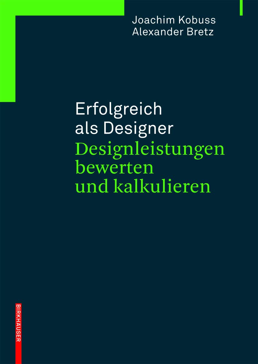 Erfolgreich als Designer – Designleistungen bewerten und kalkulieren Architecture