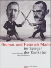 Thomas und Heinrich Mann im Spiegel der Karrikatur Contemporary literature
