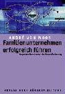 Familienunternehmen erfolgreich führen Business, Finance & Career