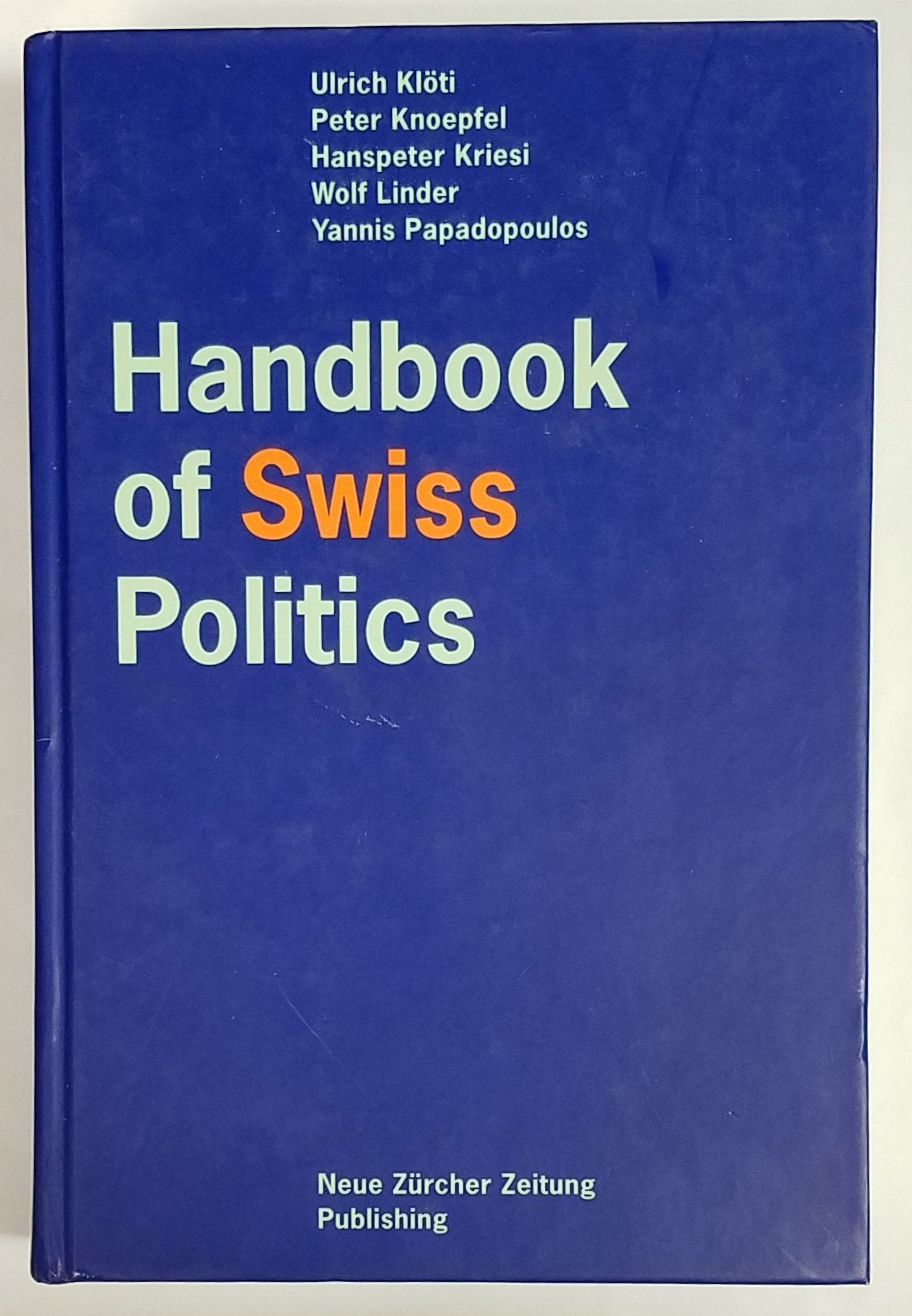 Handbook of Swiss Politics Politics & History
