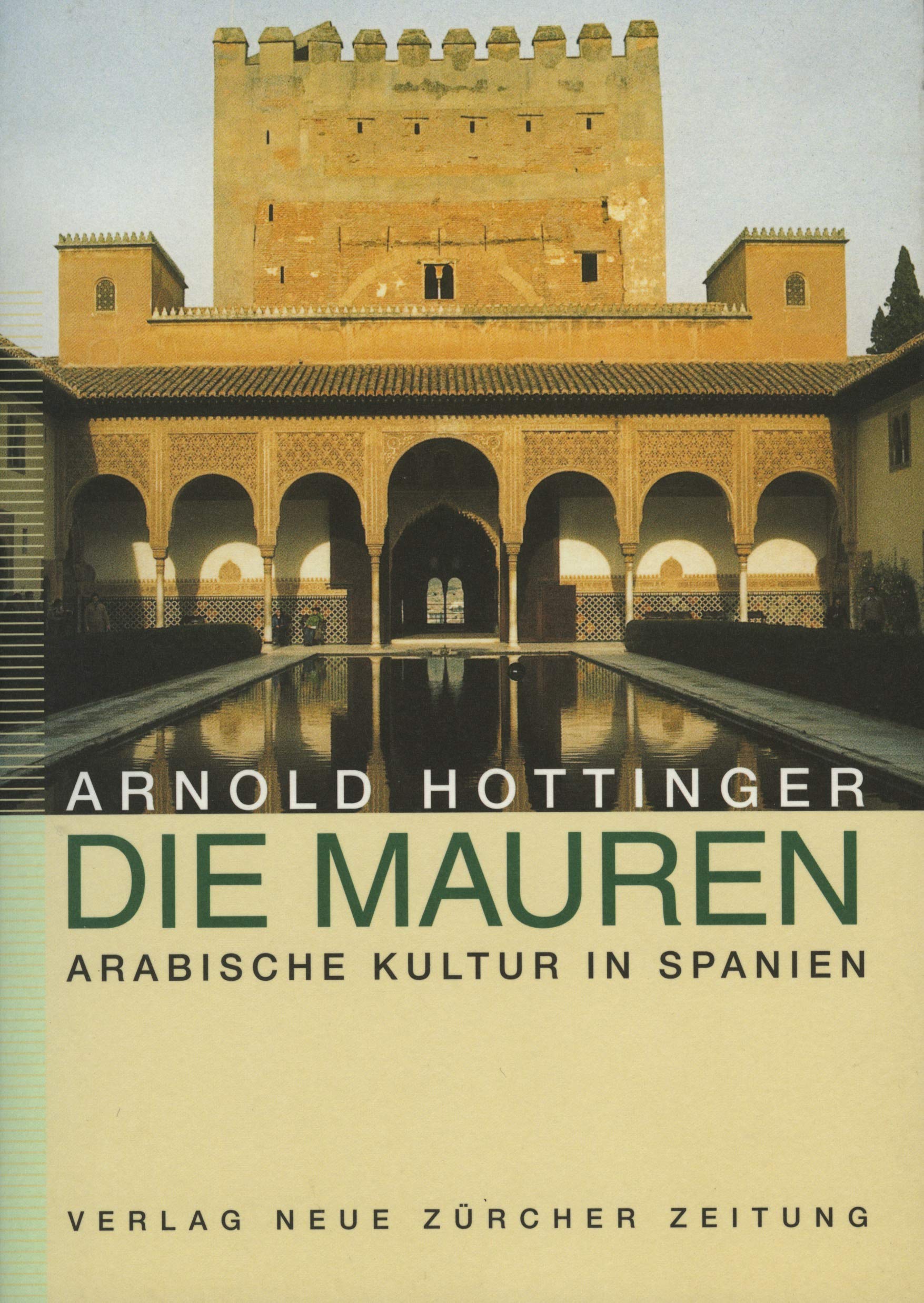 Die Mauren: Arabische Kultur in Spanien Politics & History