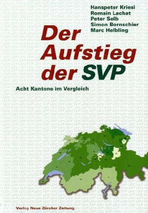 Der Aufstieg der SVP: Acht Kantone im Vergleich Law