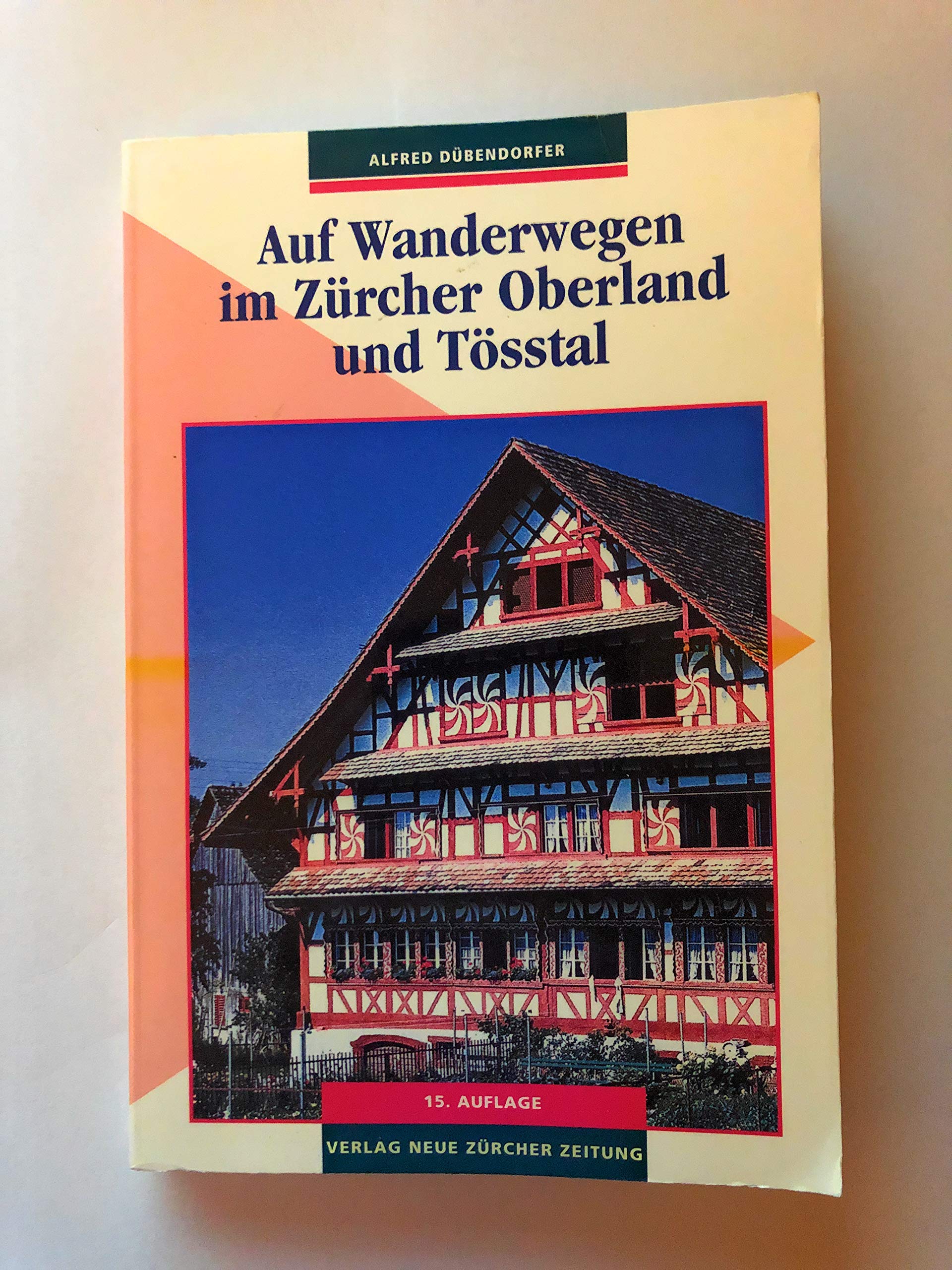 Auf Wanderwegen im Zürcher Oberland und Tösstal: Hrsg. v. d. Zürcher Wanderwegen (ZAW) book