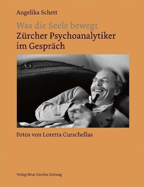 Was die Seele bewegt: Zürcher Psychoanalytiker im Gespräch Psychology