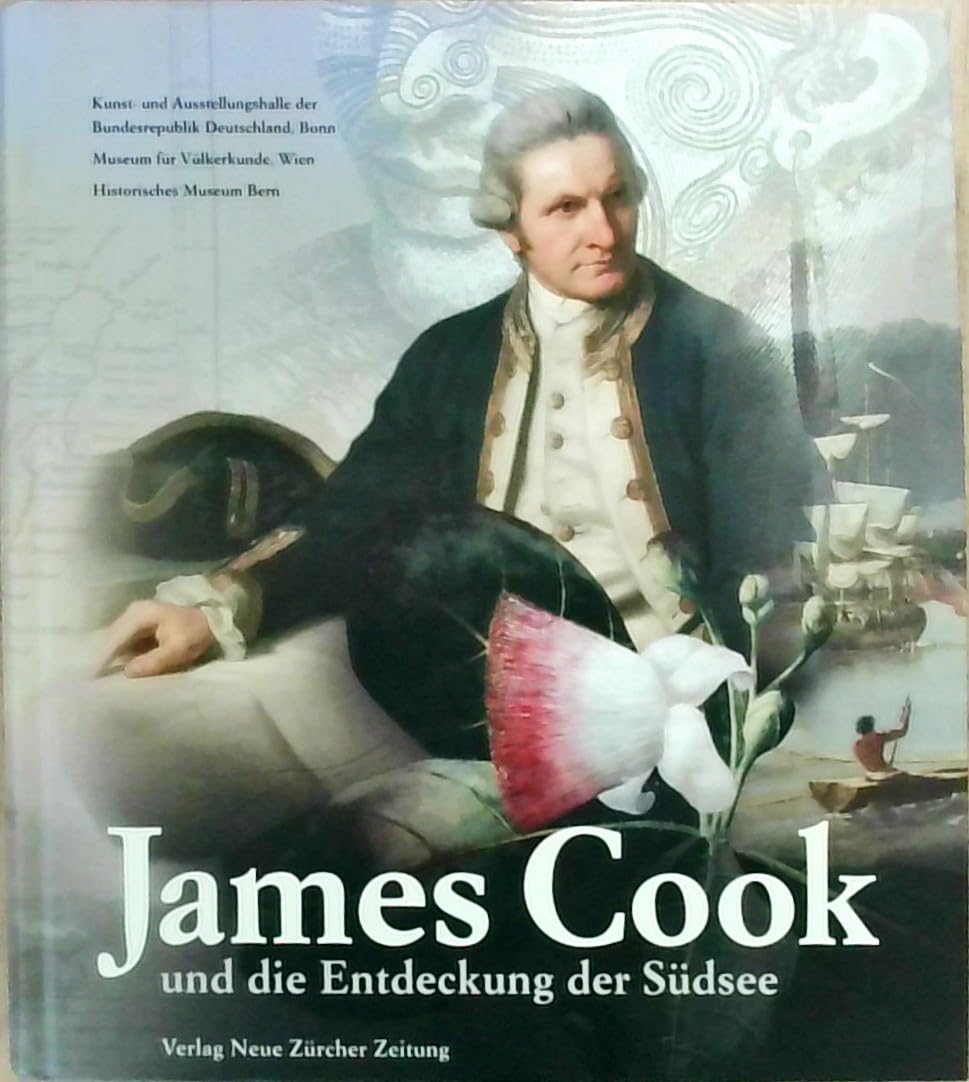 James Cook und die Entdeckung der Südsee Politics & History