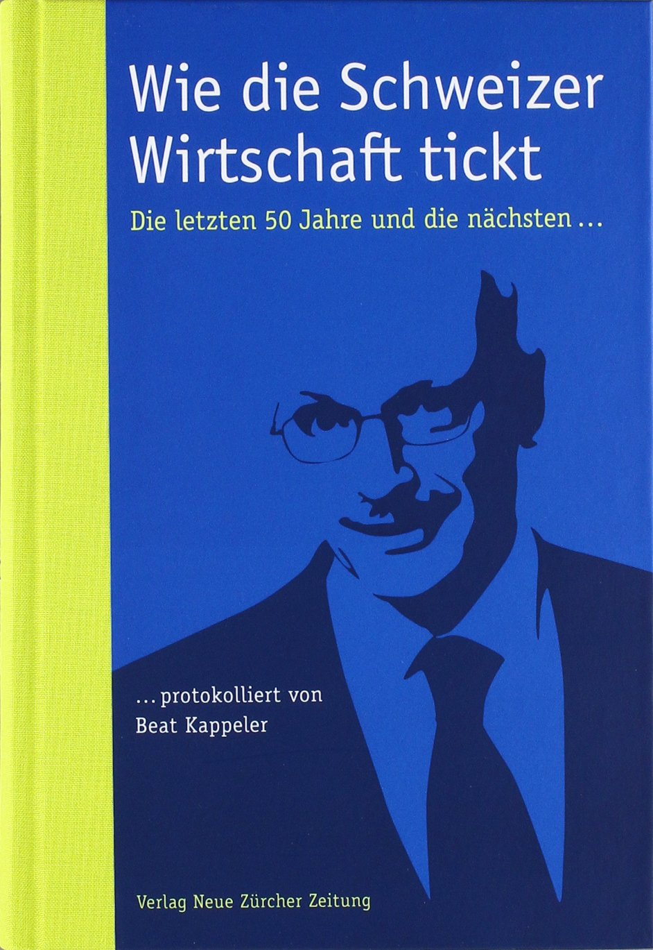 Wie die Schweizer Wirtschaft tickt book