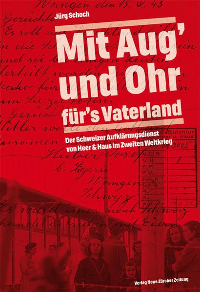 Mit Aug’ und Ohr für’s Vaterland Politics & History