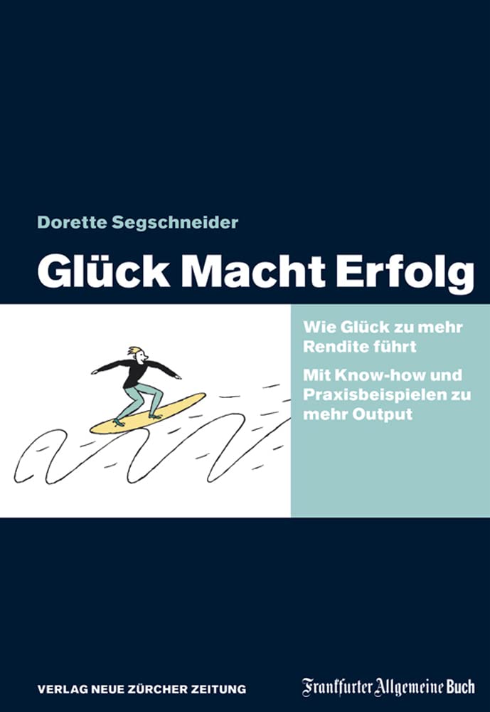 Glück Macht Erfolg: Wie Glück zu mehr Rendite führt Law