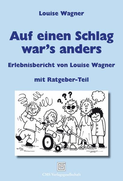 Auf einen Schlag war`s anders: Erlebnisbericht von Louse Wagner mit Rateber-Teil Medicine
