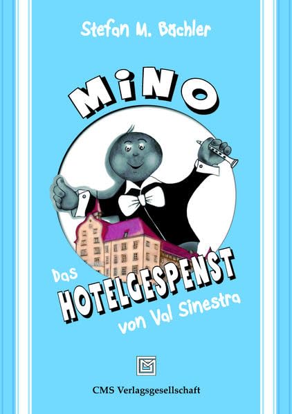 MiNO - Das Hotelgespenst von Val Sinestra: Neu mit 12 Spielfilmsequenzen per QR-Code abrufbar! Contemporary literature