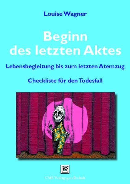 Beginn des letzten Aktes: Lebensbegleitung bis zum letzten Atemzug Contemporary literature