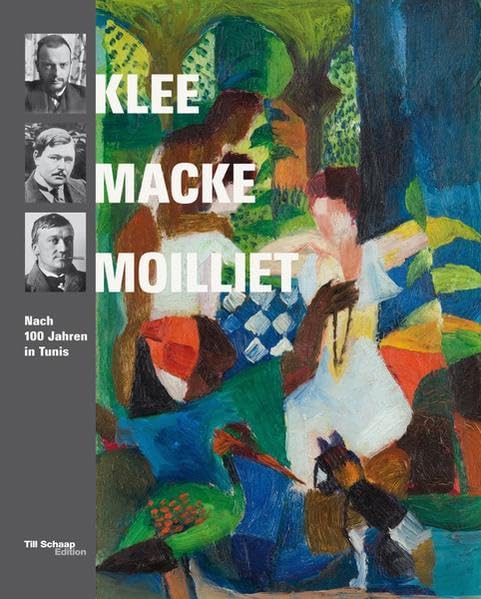 Klee, Macke, Moilliet: Nach 100 Jahren in Tunis Film, Art & Culture