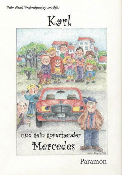 Karl und sein sprechender Mercedes Contemporary literature