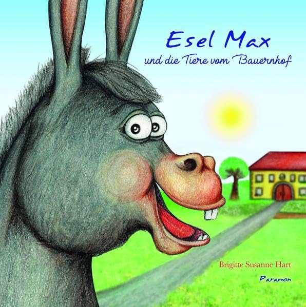 Esel Max und die Tiere vom Bauernhof Children's books