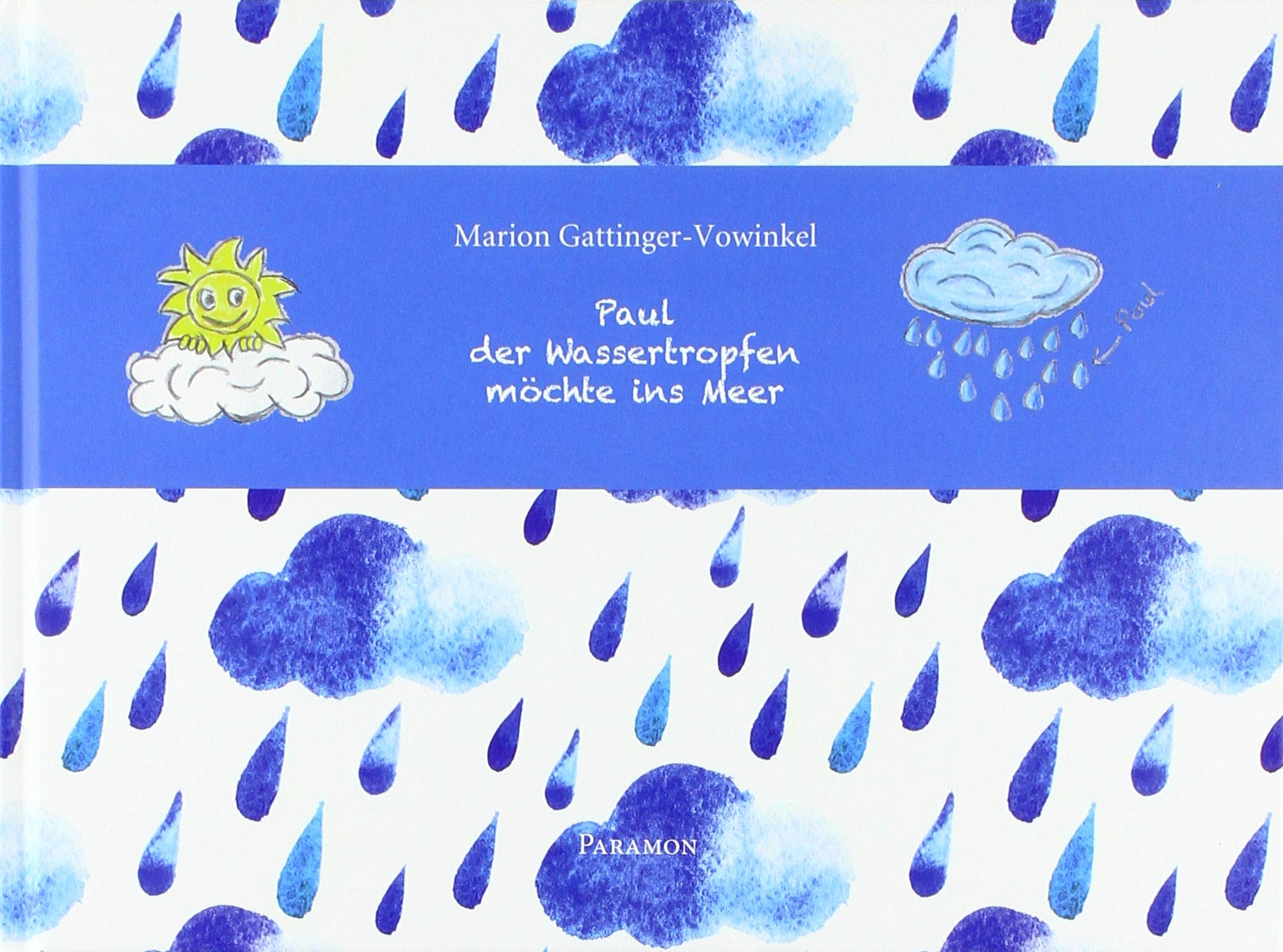 Paul, der Wassertropfen, möchte ins Meer Children's books