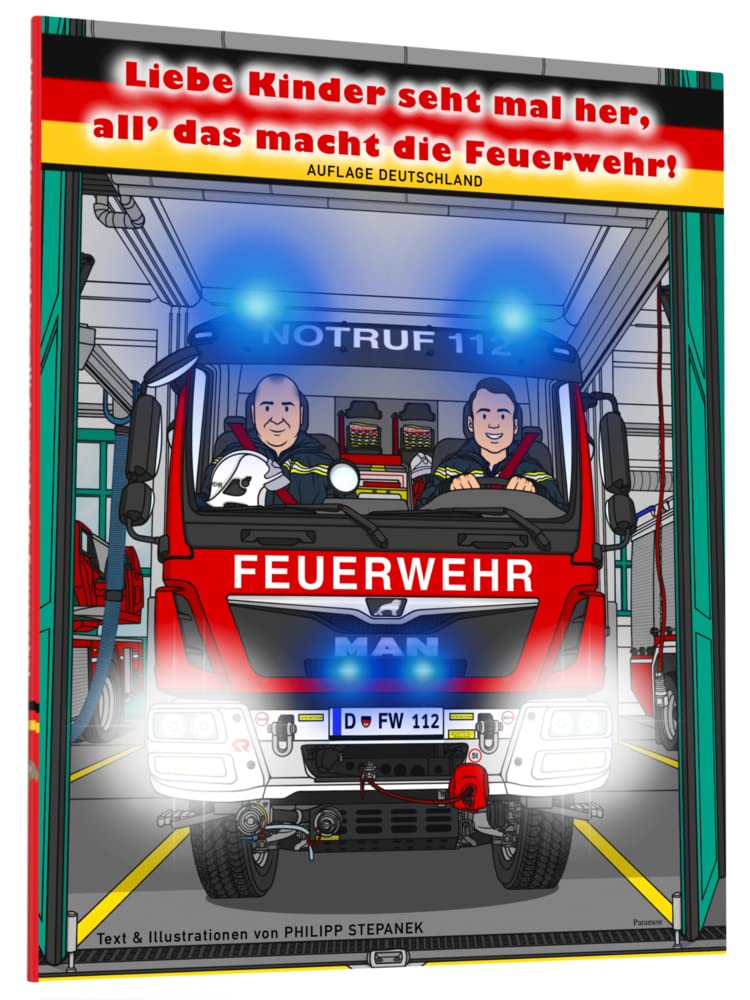 Liebe Kinder seht mal her, all’ das macht die Feuerwehr – Auflage Deutschland Children's books
