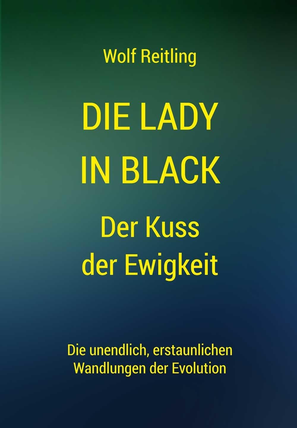 Die Lady in black. Der Kuss der Ewigkeit University books