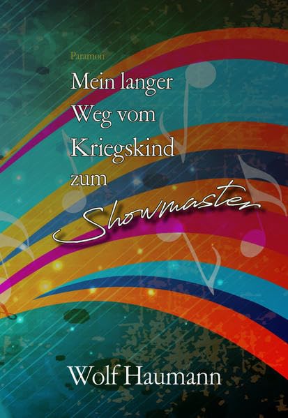 Mein langer Weg vom Kriegskind zum Showmaster Personalities