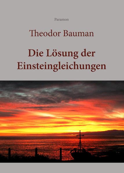 Die Lösung der Einsteingleichungen Natural Sciences