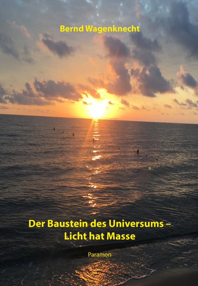 Der Baustein des Universums – Licht hat Masse Natural Sciences