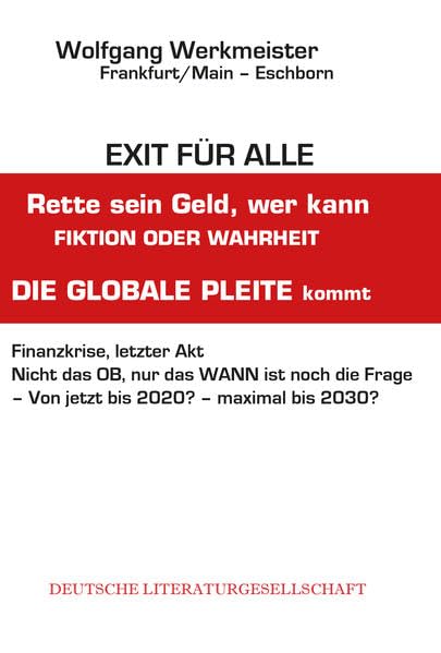 Exit für alle - Rette sein Geld, wer kann Fiktion oder Wahrheit Contemporary literature