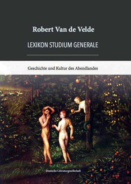 Lexikon Studium Generale: Geschichte und Kultur des Abendlandes General education