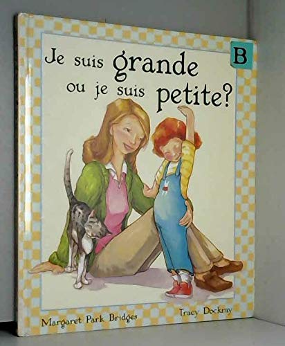 Je Suis Grande Ou Je Suis Petite ? Books
