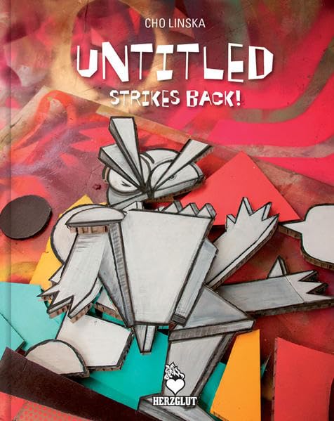 Untitled strikes back! – ‘Ohne Titel’ schlägt zurück!: A 240-hour comic – ‘Ein 240-Stunden-Comic Manga