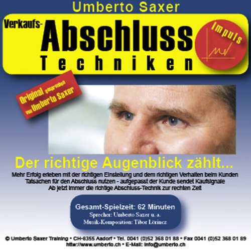 Verkaufs-Abschluss-Techniken: Der richtige Augenblick zählt... Business, Finance & Career