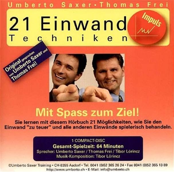 21 Einwand-Techniken: Mit Spass zum Ziel! cd