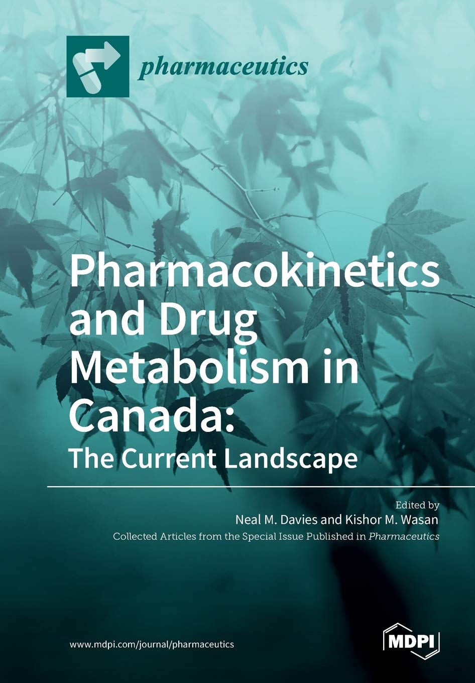 Pharmacokinetics and Drug Metabolism in Canada Medicine