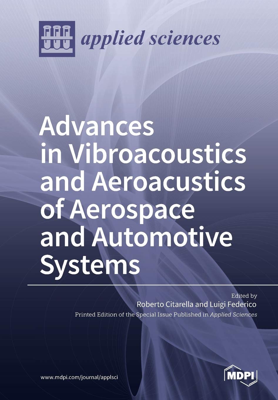 Aeroacustic and Vibroacoustic Advancement in Aerospace and Automotive Systems Media & Communication
