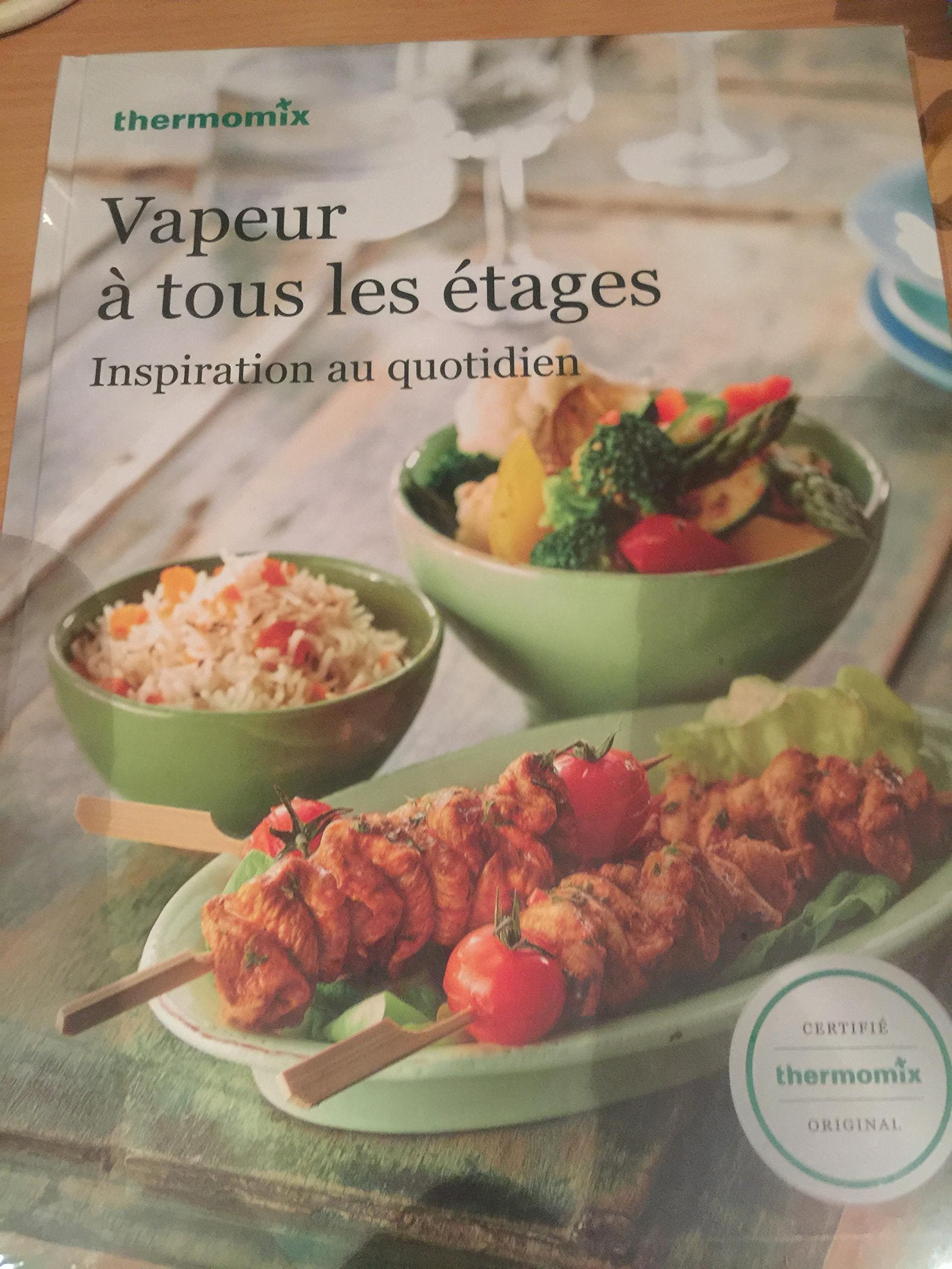 Vapeur À Tous Les Etages -Thermomix Books