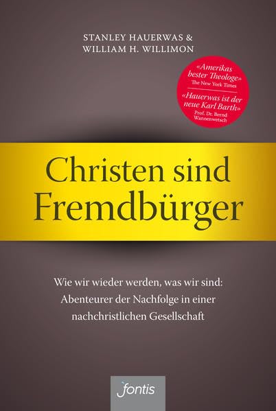 Christen sind Fremdbürger: Wie wir wieder werden, was wir sind: Abenteurer der Nachfolge in einer nachchristlichen Gesellschaft Film, Art & Culture