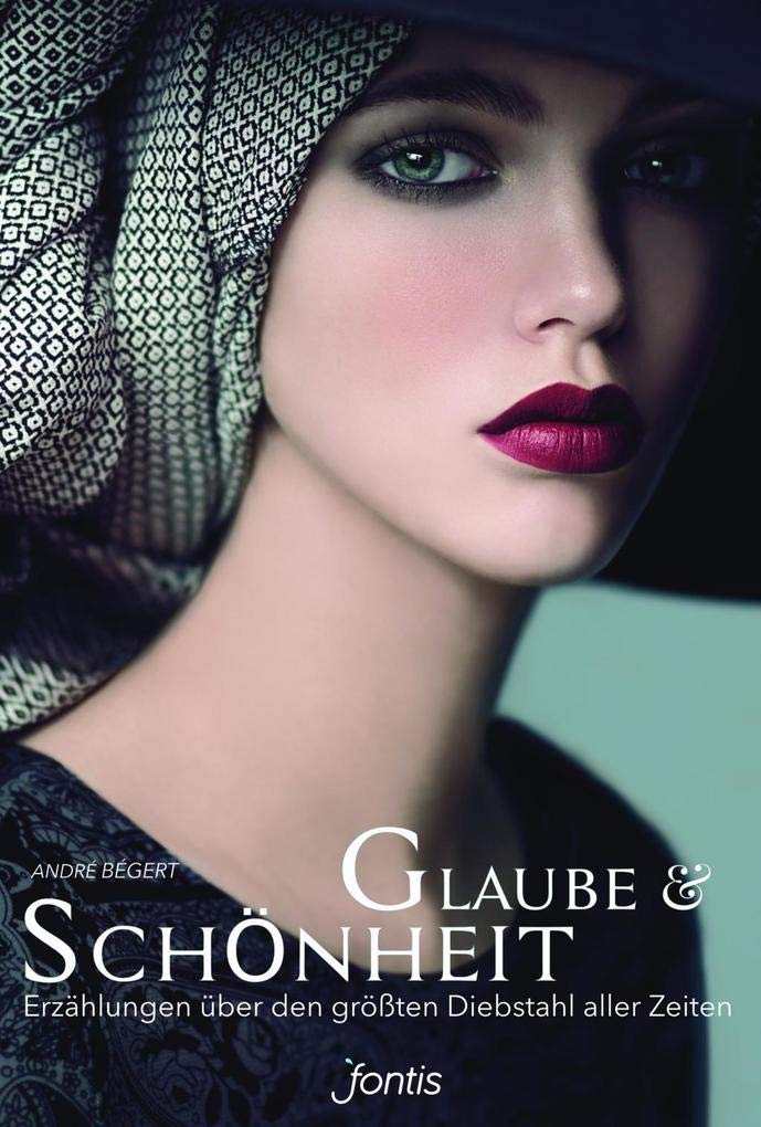 Product Image: Glaube & Schönheit