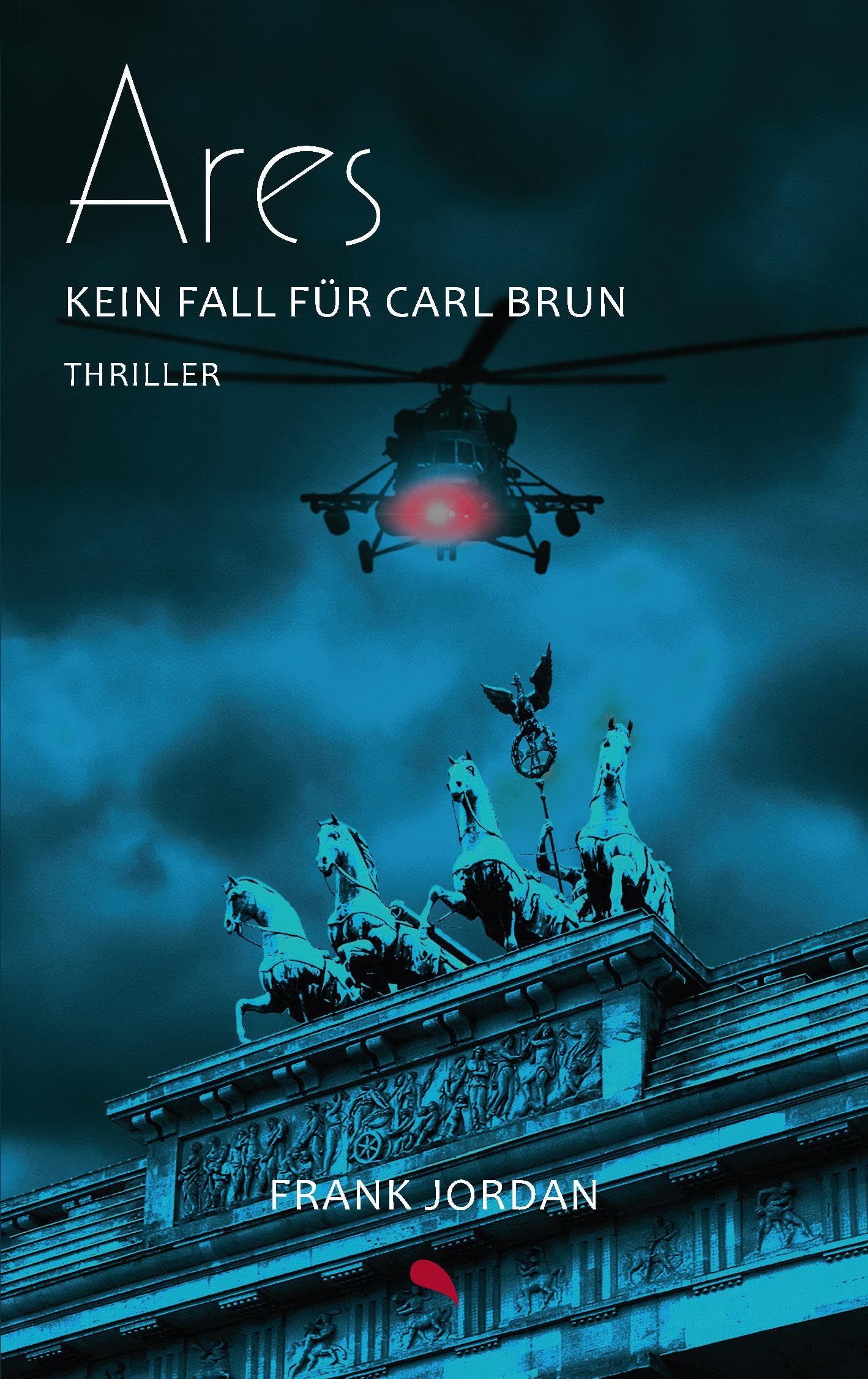 Ares: Kein Fall für Carl Brun Contemporary literature