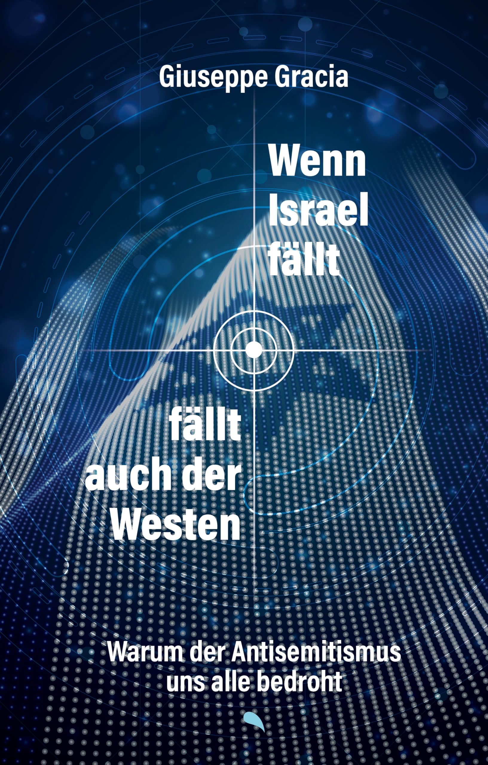 Wenn Israel fällt, fällt auch der Westen Law
