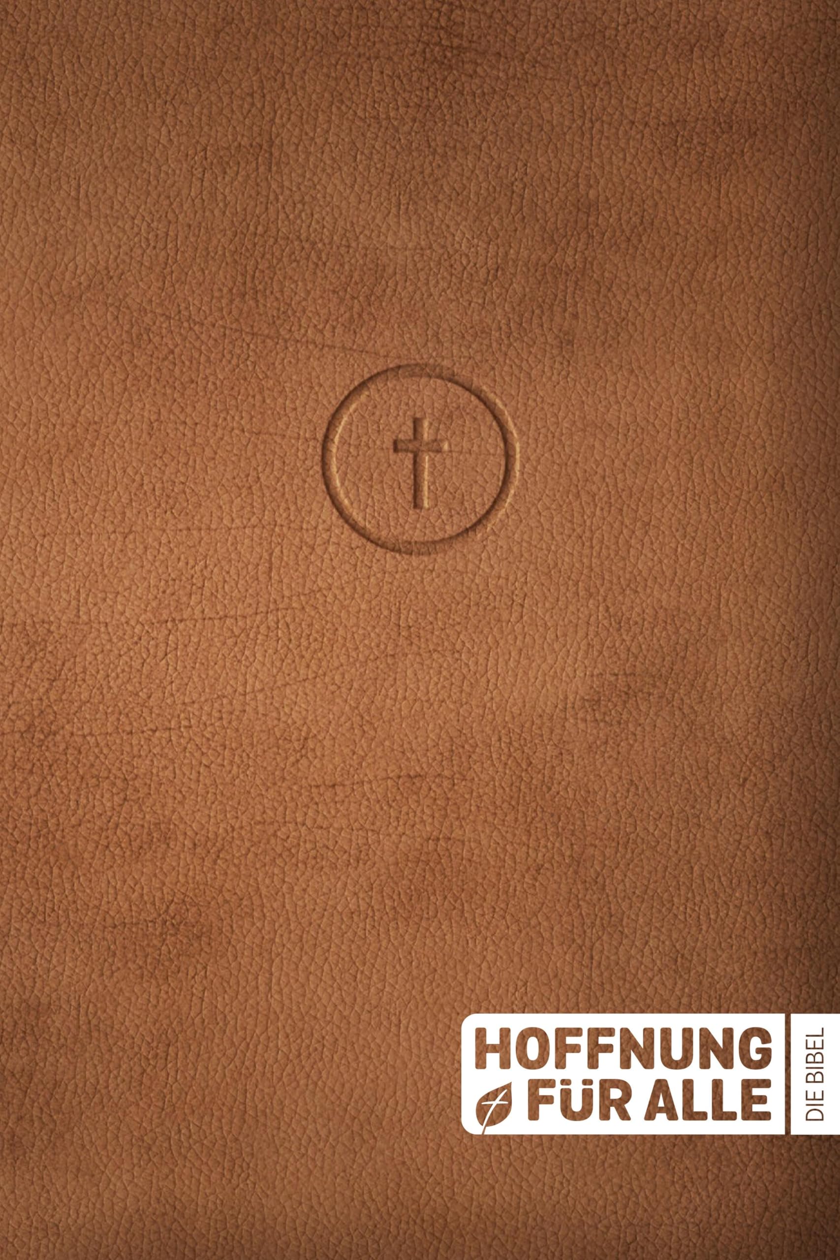 Hoffnung für alle. Die Bibel. - Leather Touch Edition Religion & Esotericism