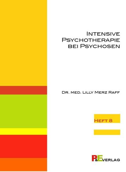 Intensive Psychotherapie bei Psychosen Health, Nutrition & Fitness