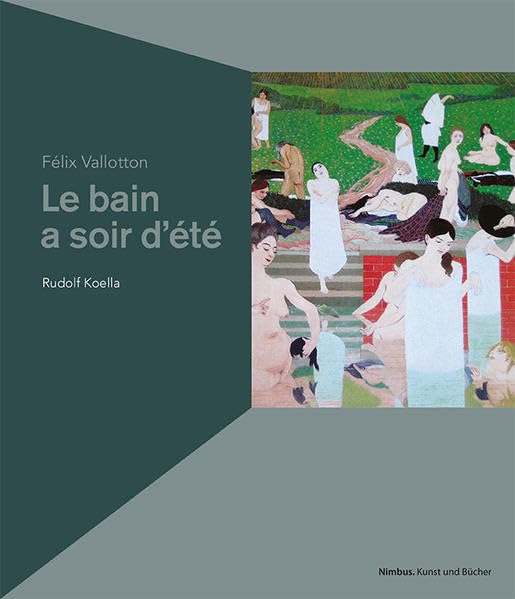Félix Vallotton: Le bain au soir d‘été Social Sciences