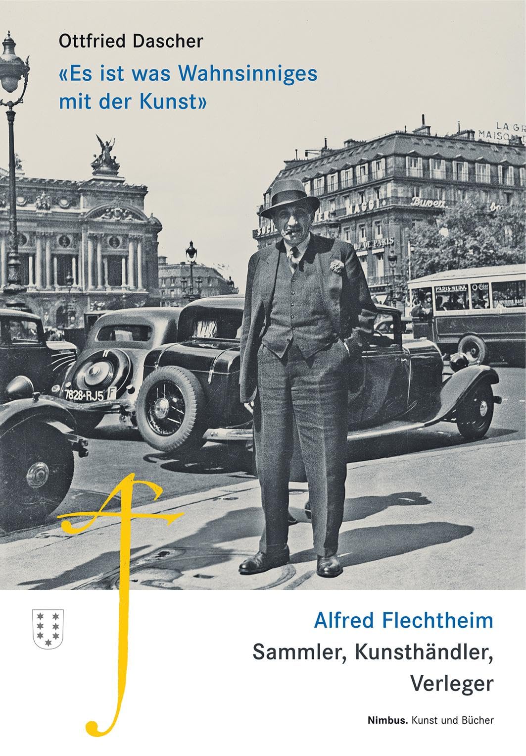 «Es ist was Wahnsinniges mit der Kunst»: Alfred Flechtheim. Sammler, Kunsthändler, Verleger Film, Art & Culture