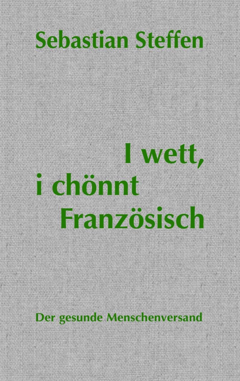 I wett, i chönnt Französisch Contemporary literature
