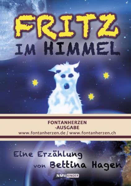 Fritz im Himmel: Fontanherzen-Edition Novels & Short Stories
