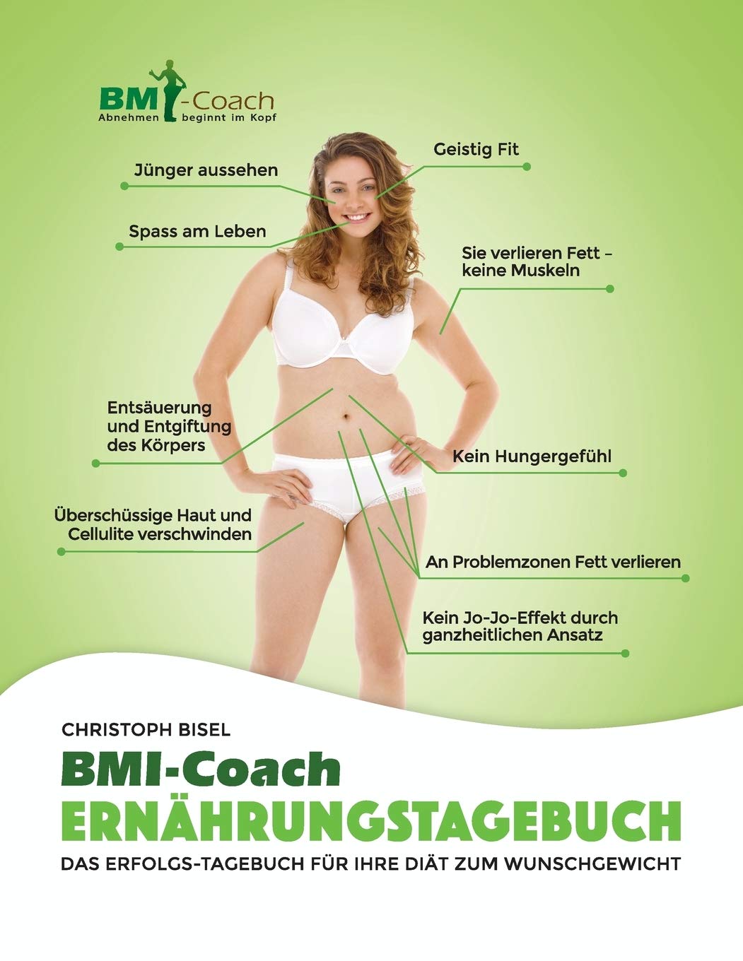Das BMI-Coach Ernährungstagebuch: Das Erfolgs-Tagebuch für Ihre Diät zum Wunschgewicht Medicine
