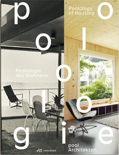 Poolologie of Housing Architecture